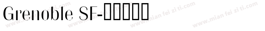 Grenoble SF字体转换